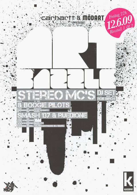 Art Bazzle, Stereo MC’s & Boogie Pilots, Kaserne Basel