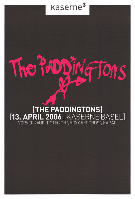 The Paddingtons, Kaserne Basel