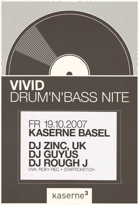 Vivid, Drum ’N’ Bass Nite, DJ Zinc, DJ Guyus, DJ Rough J, Kaserne Basel