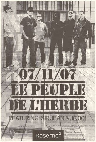 Le peuple de l’herbe, Featuring: Sir Jean & JC 001, Kaserne Basel