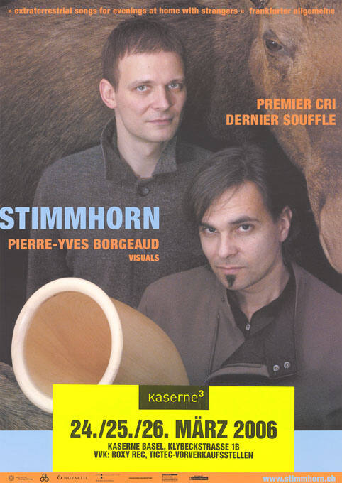 Stimmhorn, Premier Cri, Dernier Souffle, Kaserne Basel