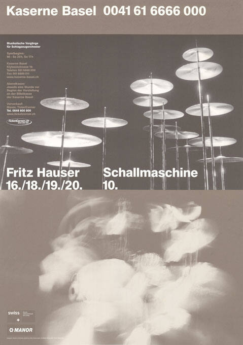 Fritz Hauser, Schallmaschine, Musikalische Vorgänge für Schlagzeugorchester, Kaserne Basel