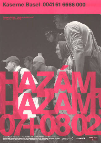 Hazám-Hazám!, Kaserne Basel