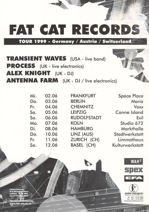 Fat Cat Records, Tour 1999 - Germany / Austria / Switzerland, Transient Waves, Process, Alex Knight, Antenna Farm