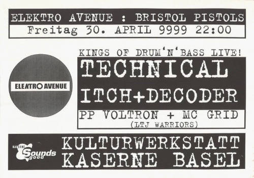 Elektro Avenue: Bristol Pistols, Technical, Itch+Decoder, PP Voltron + MC Grid, Kulturwerkstatt Kaserne Basel