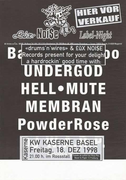 Undergod, Hell Mute, Membran, PowderRose, KW Kaserne Basel