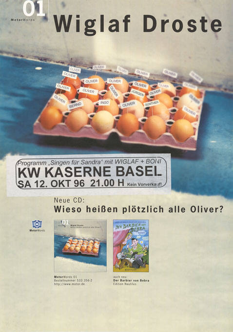 Wiglaf Droste, Neue CD; Wieso heissen plötzlich alle Oliver? Kaserne Basel