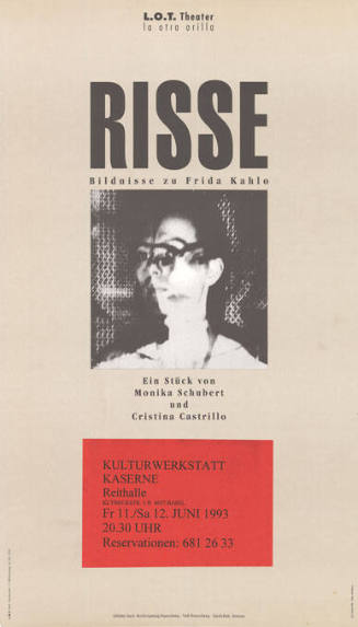 Risse, Bildnisse zu Frida Kahlo, Ein Stück von Monika Schubert und Cristina Castrillo, L.O.T. Theater, Kulturwerkstatt Kaserne