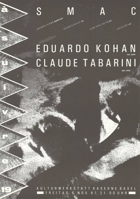 À suivre 19, Eduardo Kohan, Claude Tabarini, Kulturwerkstatt Kaserne Basel