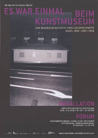 Es war einmal, beim Kunstmuseum, Zur Skandalgeschichte eines Gassenzimmers, Basel 1992–1993