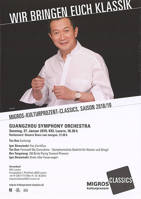 Wir bringen euch Klassik, Migros-Kulturprozent-Classics, Saison 2018/19, Guangzhou Symphony Orchestra, KKL Luzern