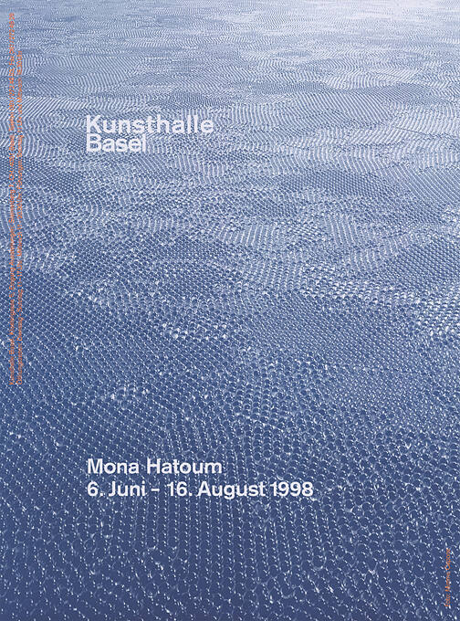 Mona Hatoum, Kunsthalle Basel