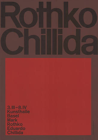 Mark Rothko, Eduardo Chillida, Kunsthalle Basel