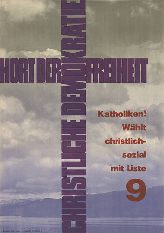 Hort der Freiheit, Christliche Demokratie, Katholiken! Wählt christlich-sozial mit Liste 9