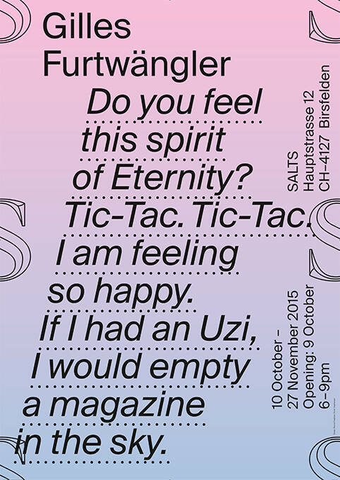 Gilles Furtwängler, Do you feel this spirit of Eternity? […], Salts