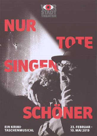 Nur Tote singen schöner, Vorstadttheater