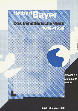 Herbert Bayer, Das künstlerische Werk 1918–1938, Gewerbemuseum Basel