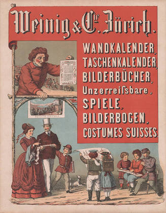 Weinig & Cie. Zürich. Wandkalender, Taschenkalender, Bilderbücher, Unzerreissbare, Spiele, Bilderbogen, Costumes Suisses.