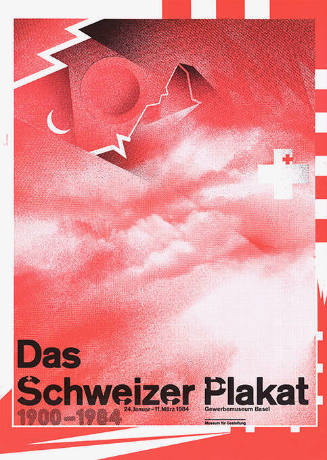 Das Schweizer Plakat, 1900–1984, Gewerbemuseum Basel