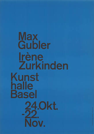 Max Gubler, Irène Zurkinden, Kunsthalle Basel