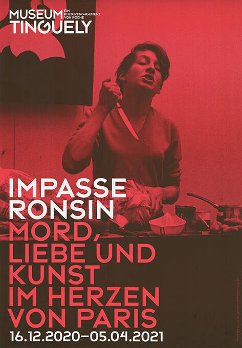 Impasse Ronsin, Mord, Liebe und Kunst im Herzen von Paris, Museum Tinguely, Basel