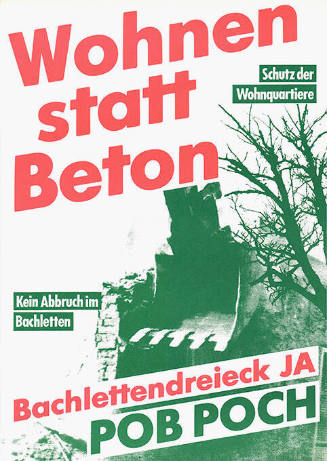 Wohnen statt Beton, Bachlettendreieck Ja, POB POCH