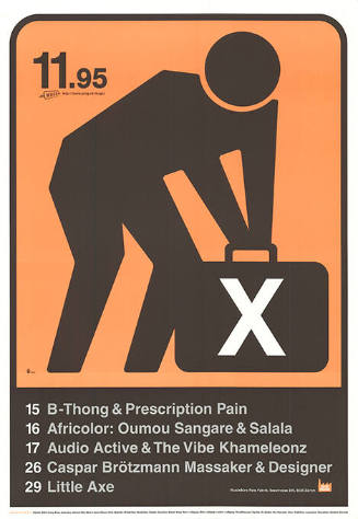 X, B-Thong & Prescription Pain, Africolor: Oumou Sangare & Salala [...]