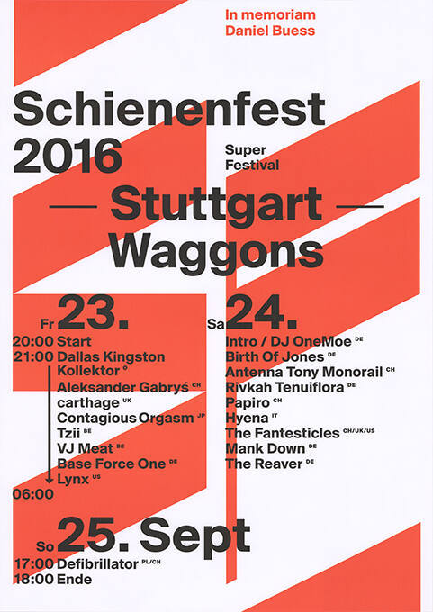 Schienenfest 2016, Stuttgart Waggons, In memoriam Daniel Buess, Super Festival