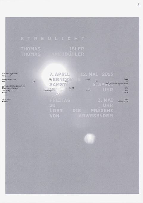 Streulicht, Thomas Isler, Thomas Kneubühler, Ausstellungsraum Klingental, Basel