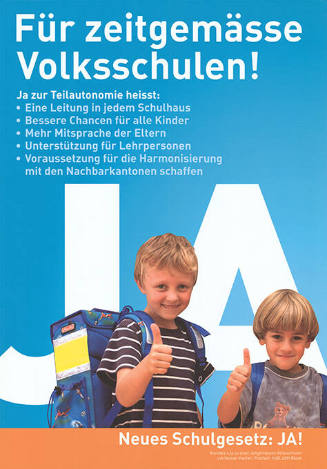 Für zeitgemässe Volksschulen! Neues Schulgesetz: Ja!