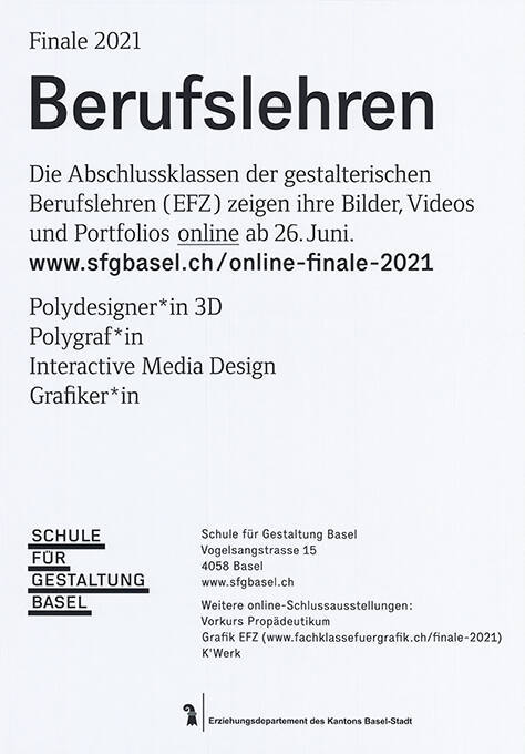 Finale 2021, Berufslehren, Die Abschlussklassen […], Schule für Gestaltung Basel