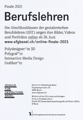 Finale 2021, Berufslehren, Die Abschlussklassen […], Schule für Gestaltung Basel