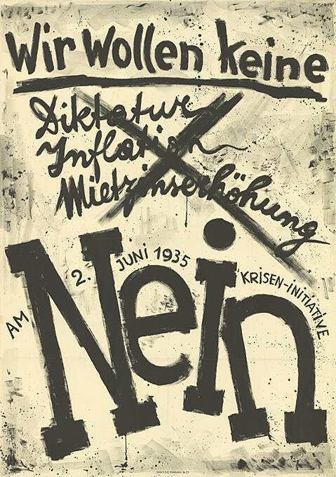 Wir wollen keine Diktatur, Inflation, Mietzinserhöhung, Am 2. Juni 1935 Krisen-Initiative Nein