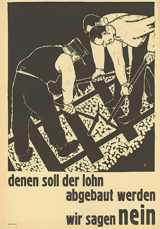 Denen soll der Lohn abgebaut werden, Wir sagen Nein