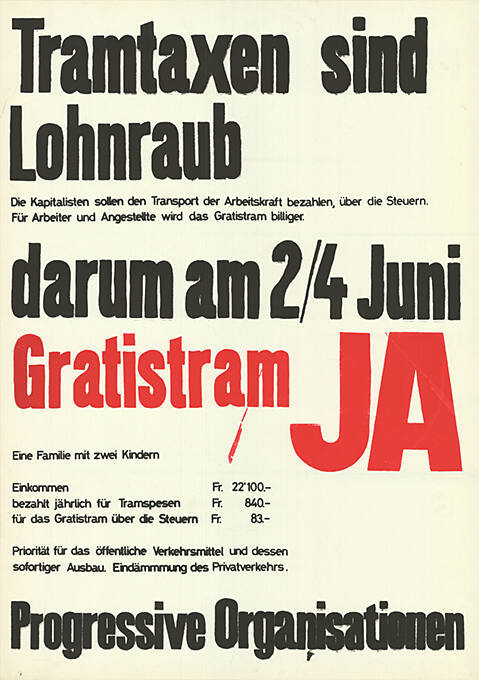 Tramtaxen sind Lohnraub, Darum am 2./4. Juni, Gratistram Ja