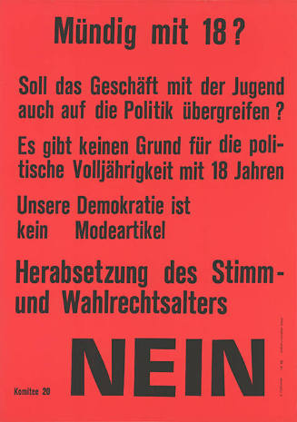 Mündig mit 18? Herabsetzung des Stimm- und Wahlrechtalters, Nein