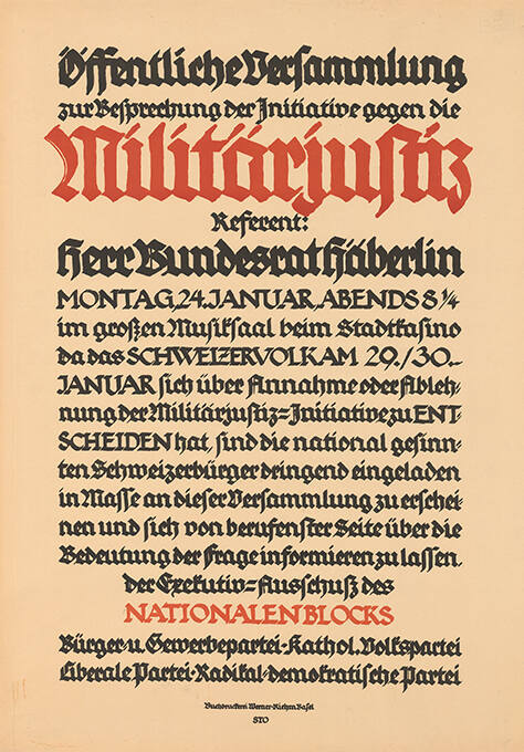 Öffentliche Versammlung zur Besprechung der Initiative gegen die Militärjustiz, Referent: Herr Bundesrat Häberlin, Nationalenblocks, Bürger u. Gewerbepartei, Kathol. Volkspartei, Liberale Partei, Radikal-Demokratische Partei