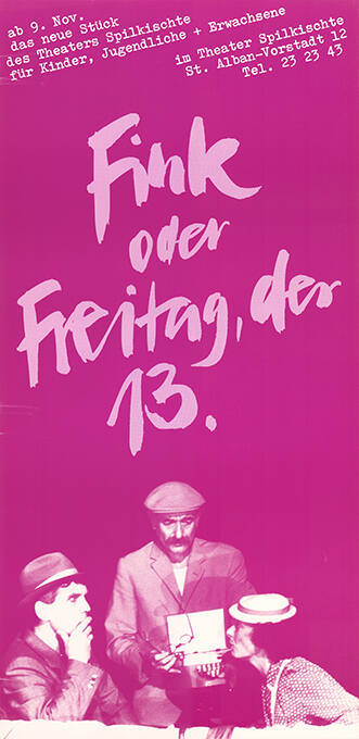 Fink oder Freitag, der 13., Theater Spilkischte Basel