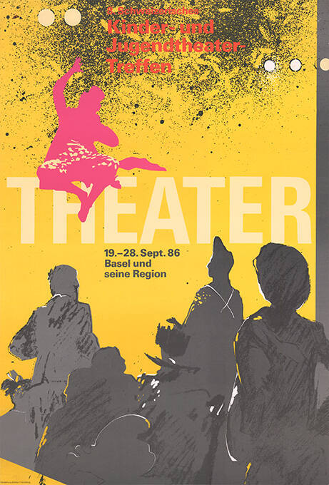 8. Schweizerisches Kinder- und Jugendtheater-Treffen, Theater, Basel und seine Region