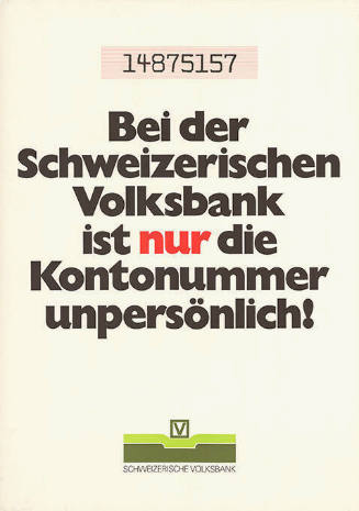 Bei der Schweizerischen Volksbank ist nur die Kontonummer unpersönlich! Schweizerische Volksbank