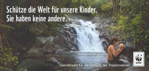 Schütze die Welt für unsere Kinder. Sie haben keine andere.