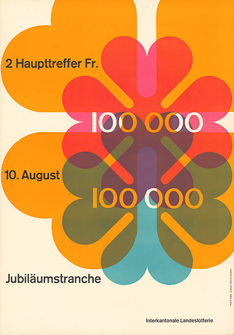 2 Haupttreffer Fr. 100 000, 10. August, Jubiläumstranche, Interkantonale Landeslotterie