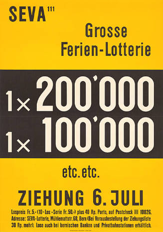 Seva 111, Grosse Ferien-Lotterie, 1 × 200'000, 1 × 100'000 etc. etc. Ziehung 6. Juli