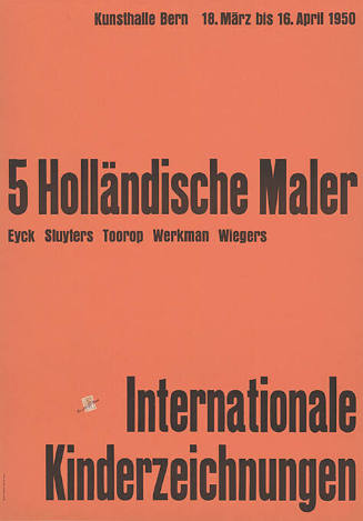 5 Holländische Maler, Internationale Kinderzeichnungen, Kunsthalle Bern