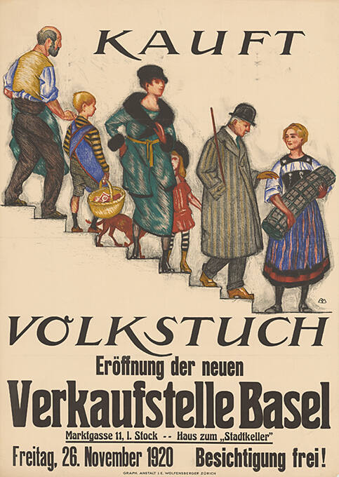 Kauft Volkstuch, Eröffnung der neuen Verkaufsstelle Basel, Freitag, 26. November 1920, Besichtigung frei!