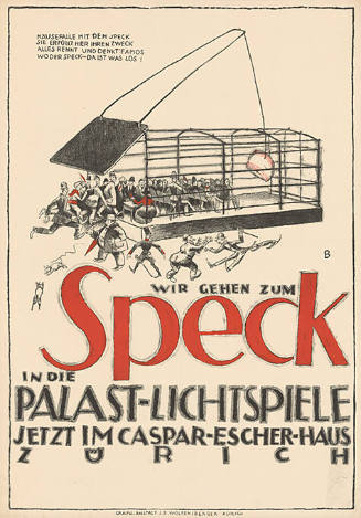 Wir gehen zum Speck in die Palast-Lichtspiele, jetzt im Caspar-Escher-Haus, Zürich