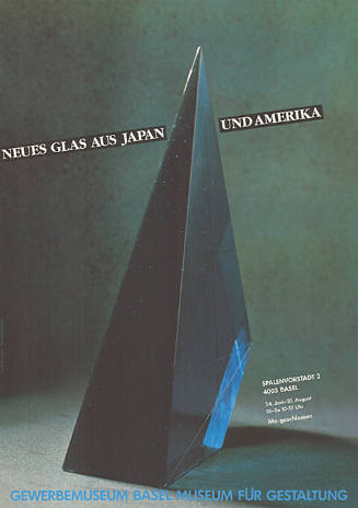 Neues Glas aus Japan und Amerika, Gewerbemuseum Basel, Museum für Gestaltung