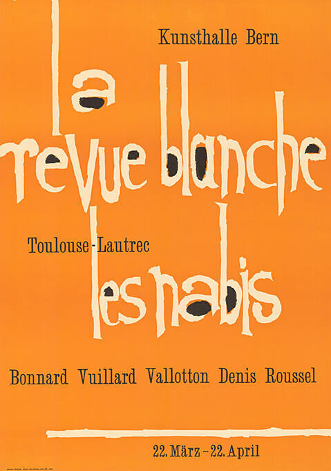 La revue blanche, Toulouse-Lautrec, Les nabis, Bonnard, Vuillard, Vallotton, Denis, Roussel, Kunsthalle Bern