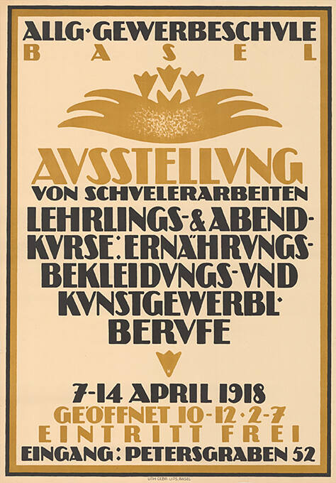 Allg. Gewerbeschule Basel, Ausstellung von Schülerarbeiten, Lehrlings- & Abendkurse: Ernährungs- Bekleidungs- und Kuntstgewerbl. Berufe