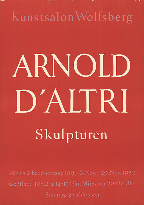 Arnold d’Altri, Skulpturen, Kunstsalon Wolfsberg, Zürich